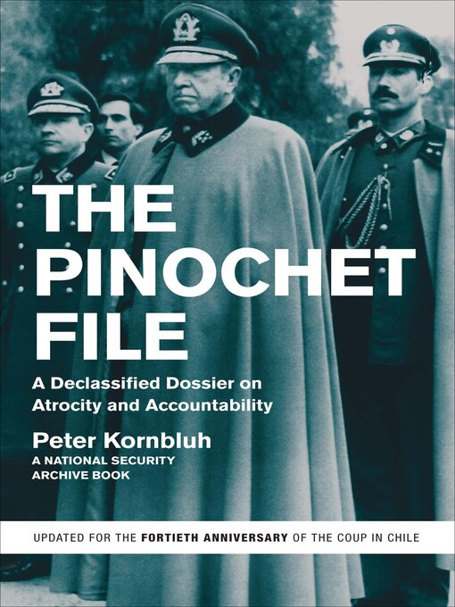 Title details for The Pinochet File by Peter Kornbluh - Wait list